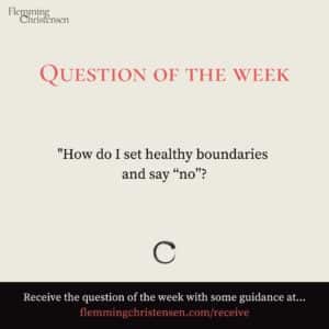 Question of the week - Setting healthy boundaries